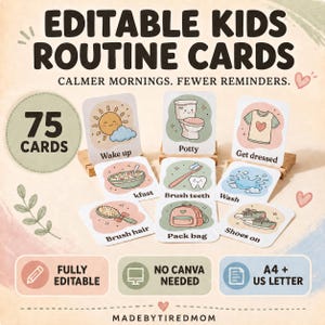 May include: A set of 75 editable kids routine cards featuring illustrations for daily tasks like wake up, potty, get dressed, breakfast, brush teeth, wash, brush hair, pack bag, and shoes on, with text labels and a soft pastel color palette.