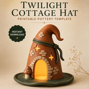 May include: A brown ceramic hat-shaped structure with a dark green band, featuring a brick-patterned arched doorway, star-shaped cutouts, and a small mushroom figure. Text reads TWILIGHT COTTAGE HAT PRINTABLE POTTERY TEMPLATE INSTANT DOWNLOAD.