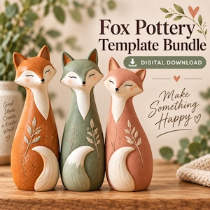May include: Three fox figurines in orange, sage green, and dusty pink with white accents and leaf engravings. Text reads: Fox Pottery Template Bundle, Digital Download, Make Something Happy, Good Ideas Create a Kinder World.