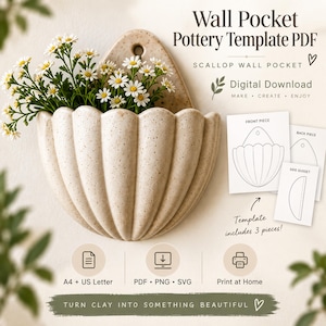Könnte beinhalten: Eine beigefarbene, gesprenkelte Keramik-Wandtasche mit gewelltem Rand, gefüllt mit weißen Gänseblümchen. Das Bild enthält Text: Wall Pocket Pottery Template PDF, Scallop Wall Pocket, Digital Download, Make, Create, Enjoy, Template includes 3 pieces, A4 + US Letter, PDF, PNG, SVG, Print at Home, Turn clay into something beautiful.
