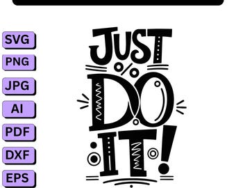 Motivational Quote PNG SVG,Just Do It svg,Push Your Limits Shirt Design,Sublimation Sportswear Print,Gym Fitness T-Shirt Digital Download