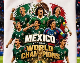 Mexico Football World Champions PNG | Mexico Soccer Shirt Design | Mexican Football Fan Graphic | World Cup 2026  | Digital Download