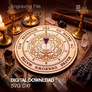 May include: A circular wooden dowsing board featuring engraved numbers one through nine, Celtic knotwork, and text including YES, NO, MAYBE, and REPHRASE. A purple crystal pendulum hangs above the center. Text reads Engraving File .cdr .dxf .svg and DIGITAL DOWNLOAD ONLY.