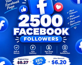 Può includere: Una grafica promozionale blu per servizi Facebook con il testo 2500 FACEBOOK FOLLOWERS, un logo Facebook, un'icona a forma di cuore e un pollice in su. Elenca vantaggi come More Followers, Engagement e Opportunities, con prezzi da $8.27 a $6.20.