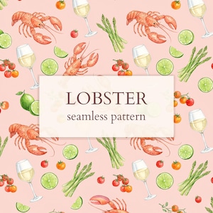 May include: A seamless pattern on a light pink background featuring watercolor illustrations of orange lobsters, green asparagus stalks, red cherry tomatoes, lime slices, and glasses of white wine, with the text LOBSTER seamless pattern.