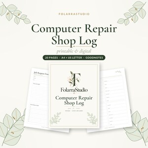 May include: A Computer Repair Shop Log template featuring 20 pages in A4 and US Letter sizes, compatible with Goodnotes. The cover displays the text FolarraStudio, Computer Repair Shop Log, and printable & digital. Includes job request forms.