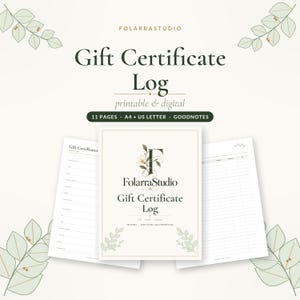 May include: A digital and printable Gift Certificate Log by FolarraStudio featuring 11 pages in A4 and US Letter sizes. The document includes a cover page with a floral letter F logo and two interior pages with columns for tracking.