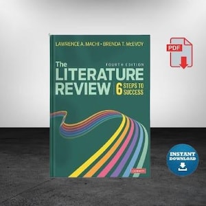 The Literature Review (4th Ed.) by Lawrence Machi | 6 Steps to Success | Academic Research Guide | Digital PDF Instant Download
