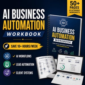 May include: A spiral-bound AI Business Automation Workbook with a dark blue cover, featuring white and yellow text. Included are a laptop displaying an automation overview dashboard, a workflow map document, and a tool stack planner sheet.