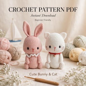 Peut inclure: Un patron de crochet PDF représentant un lapin rose et un chat blanc. Le lapin a de longues oreilles et un col blanc, tandis que le chat porte un collier rouge avec une petite clochette. Le texte indique CROCHET PATTERN PDF, Instant Download, Beginner Friendly, Cute Bunny & Cat.