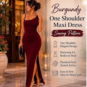 Könnte beinhalten: Ein Schnittmuster für ein burgunderrotes One-Shoulder-Maxikleid. Der Text lautet: Burgundy One Shoulder Maxi Dress Sewing Pattern, One Shoulder Elegant Design, Flattering Fit Bodycon Style, Premium Knit Stretch Fabric, Easy to Sew Step-by-Step Guide.