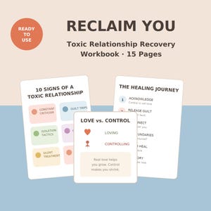 Può includere: Un quaderno di esercizi di 15 pagine intitolato RECLAIM YOU: Toxic Relationship Recovery. Il documento presenta pagine bianche con testo scuro, incluse sezioni come 10 SIGNS OF A TOXIC RELATIONSHIP, THE HEALING JOURNEY e LOVE vs. CONTROL con icone.