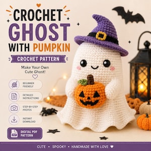 May include: A crochet ghost pattern featuring a white ghost wearing a purple witch hat and holding an orange jack-o'-lantern. The text reads CROCHET GHOST WITH PUMPKIN, CROCHET PATTERN, Make Your Own Cute Ghost, BEGINNER FRIENDLY, DETAILED INSTRUCTIONS, STEP-BY-STEP PHOTOS, INSTANT DOWNLOAD, DIGITAL PDF PATTERN, CUTE, SPOOKY, HANDMADE WITH LOVE.