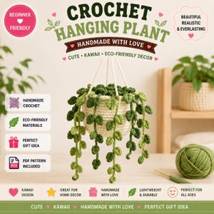Puede incluir: Una planta colgante de ganchillo con hojas verdes en una maceta color crema, suspendida por hilo blanco. La imagen incluye el texto: CROCHET HANGING PLANT, HANDMADE WITH LOVE, BEGINNER FRIENDLY, BEAUTIFUL REALISTIC & EVERLASTING, CUTE, KAWAII, ECO-FRIENDLY DECOR.