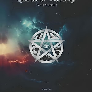 May include: A book cover titled BOOK OF WISDOM VOLUME ONE with a silver pentagram containing an eye symbol at the centre. The background features a dark, cosmic nebula with swirling clouds of blue, red, and orange light. Written by Harry B. Joseph.