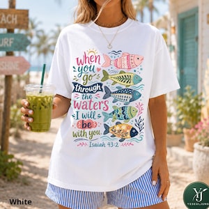 Comfort Colors® Christian Fish T-Shirt, Sardines Graphic Tee, Isaiah 43:2 Scripture Shirt, Faith Based Beach Tee, Coastal Christian Gift