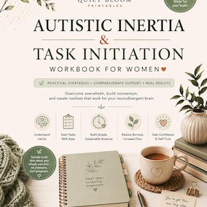 May include: A workbook titled Autistic Inertia & Task Initiation for Women, featuring a sage green spiral notebook with the text Small steps create big momentum, a ceramic mug with a heart, a pen, and a note saying You've got this, one tiny step at a time.