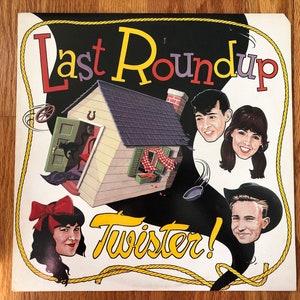 Last Roundup Twister!, 1987 Rounder records 9006, Vintage Vinyl 1980&#39;s Rock Records, Amy McMahon Rigby, Garth Powell