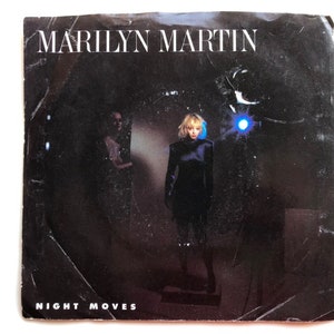 Marilyn Martin • Night Moves • Wildest Dreams • Atlantic 7- 89465 Single 7” 45 Rpm • Vintage Vinyl • 45 Rpm records • 7” Records