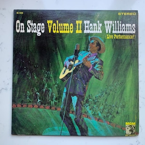 On Stage Volume II, Hank Williams And His Drifting Cowboys With Audrey Williams (Live Performance!) Country Records MGM SE 4109