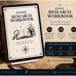 May include: A 29-page research workbook displayed on a tablet screen, featuring a vintage-style illustration of an open book, a magnifying glass, and a compass. The text includes '29-PAGE RESEARCH WORKBOOK' and 'GATHER. ORGANISE. INSPIRE. BUILD STORIES THAT LAST.'