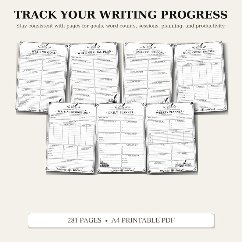 May include: A set of seven printable A4 PDF pages for tracking writing progress, including templates for writing goals, goal plans, word count goals, word count trackers, writing session logs, daily planners, and weekly planners with black text.