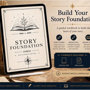 May include: A digital tablet displaying a workbook titled Story Foundation with an open book and plant illustration. The screen features text about building a story foundation, structured exercises, and two formats: digital PDF and printable download.