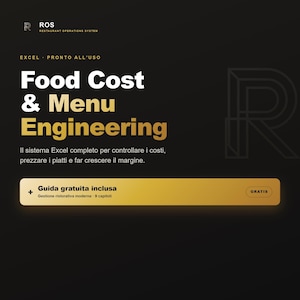 Peut inclure: Un graphique numérique pour un système de gestion de restaurant affichant le texte ROS, Food Cost & Menu Engineering, et Excel Pronto All'Uso. Il comprend un bouton doré intitulé Guida gratuita inclusa et un badge marqué GRATIS.