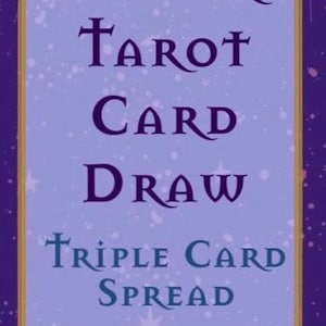 May include: A vertical graphic with a purple background and a light purple rectangle in the center. The text "Mystery Tarot Card Draw" is displayed in large, elegant font. Below, "Triple Card Spread" is written. Additional text includes "Past Present Future" and "Choices and outcome."