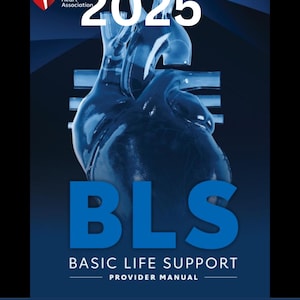 BLS AHA Provider/Student PDF Manual (2025- Current)