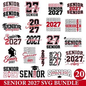 May include: A collection of twenty-four graphic designs featuring the text Senior 2027 in various black and red fonts, including graduation caps, silhouettes, and sports motifs, presented as a digital bundle for printing or cutting projects.