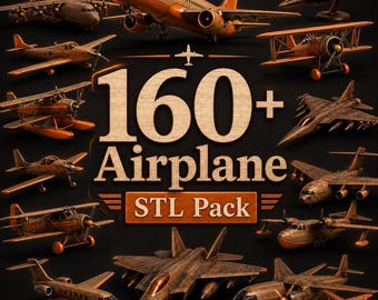 160+ Airplane STL Files Pack | 3D Printable Wooden Aircraft Models | Fighter Jet, Biplane & Jet Collection | Aviation Bundle