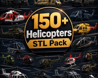 150+ Helicopter STL Bundle | 3D Printable Helicopters Pack | Military & Rescue Aircraft Models | Instant Digital Download