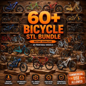 Pode incluir: Uma coleção digital de mais de 60 arquivos STL de bicicletas para impressão 3D, exibindo vários modelos de mountain bike, estrada e cidade em prateleiras de madeira. O texto diz 60+ BICYCLE STL BUNDLE, INSTANT DOWNLOAD, 3D PRINTABLE MODELS, COMMERCIAL USE ALLOWED.