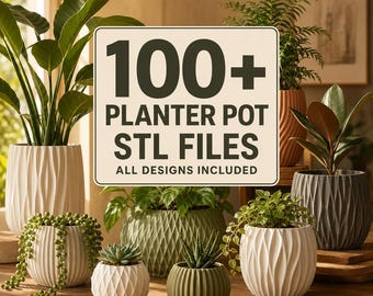 Más de 100 archivos STL de macetas geométricas / Modelos modernos para impresión 3D (Descarga digital)
