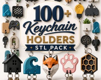 100+ Keychain Holders STL Pack | 3D Printable Key Hooks Bundle (Digital Download)