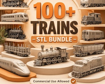 100+ Trains STL Bundle | 3D Printable Train Models | Railway Locomotive Pack | Commercial Use | Instant Download