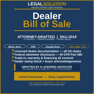 May include: A digital document template titled Dealer Bill of Sale by Legal Solution. The blue and gold graphic lists features including 12 sections, federal odometer disclosure, and dealer stamp blocks for Word, PDF, and Google Docs formats.