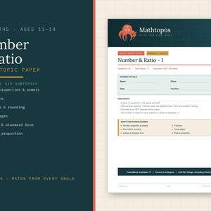 May include: A KS3 Maths Number & Ratio whole topic paper for ages 11-14. The document features a dark teal header with an orange octopus logo and the text Mathtopus. It includes sections for student details, instructions, and six subtopics.