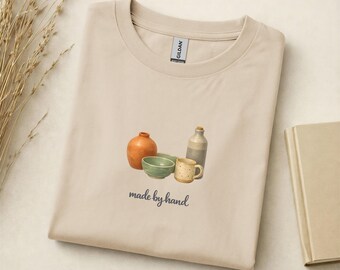 Handmade Pottery Shirt, Ceramic Artist Gift, Made By Hand Tee, Aesthetic Pottery Lover Shirt, Clay Studio Tee, Gift for Potter, Ceramics