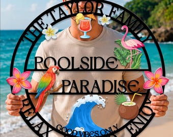 Personalized Poolside Paradise Metal Sign, Family Pool Sign, Tropical Summer Metal Wall Art, Flamingo Parrot Pool Decor, Beach House Sign