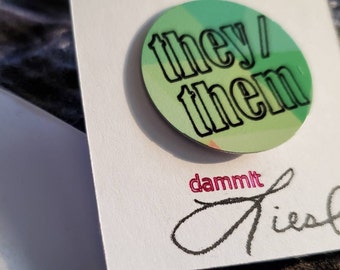 Pronoun Pins (1.5 inch)