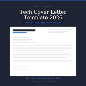 Könnte beinhalten: Eine digitale Dokumentvorlage mit dem Titel Tech Cover Letter Template 2026 und dem Text ATS-READY, GOOGLE DOCS, INSTANT DOWNLOAD sowie JOHN AND JANE DOE VERSIONS INCLUDED. Das Layout zeigt eine weiße Seite mit dunkelblauen Textblöcken.
