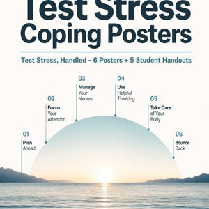 Op de afbeelding: Een set Test Stress Coping Posters met de tekst Test Stress Coping Posters, Test Stress, Handled - 6 Posters + 5 Student Handouts, en zes genummerde stappen van 01 Plan Ahead tot 06 Bounce Back boven een oceaanlandschap bij zonsopgang.
