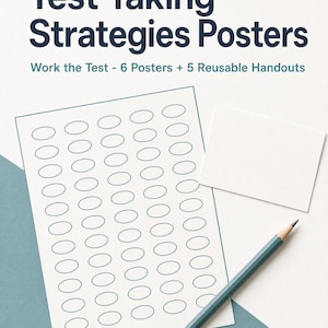 May include: Test Taking Strategies Posters set including 6 posters and 5 reusable handouts. The image displays a white sheet with a grid of blue outlined ovals, a blank white rectangular card, and a blue pencil with a silver eraser on a blue surface.