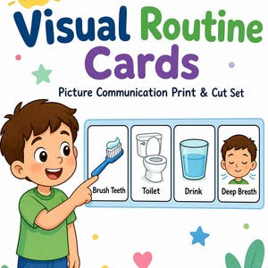 May include: Visual Routine Cards set featuring a cartoon character pointing at four rectangular cards labeled Brush Teeth, Toilet, Drink, and Deep Breath. The design includes a sun, stars, and hearts on a white background with text at the top.