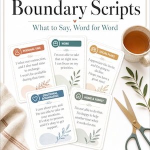 May include: A set of Boundary Scripts cards featuring text for various situations like Personal Time, Work, Social Plans, Emotional Boundaries, and Home & Family. The cards are white with colored headers, botanical illustrations, and clear text.