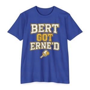 Bert Got Erne'd Pickleball Shirt, Funny Erne Tee, Pickleball Gift for Players image 6
