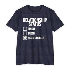 Relationship Status Mixed Doubles Shirt, Pickleball Couple Tee, Gift for Her afbeelding 8