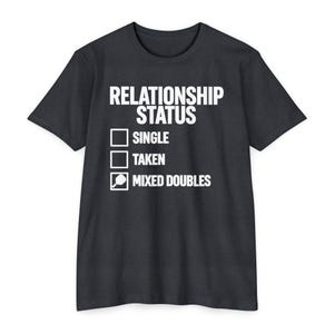 Relationship Status Mixed Doubles Shirt, Pickleball Couple Tee, Gift for Her afbeelding 11